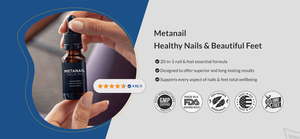 Metanail Complex: The Ultimate 20-in-1 Formula for Nails and Feet Health